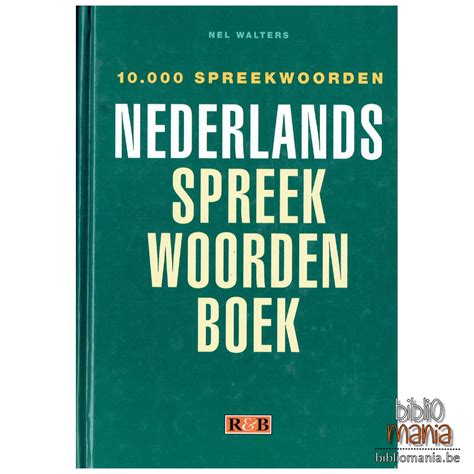 nederlandse spreekwoordenboek
